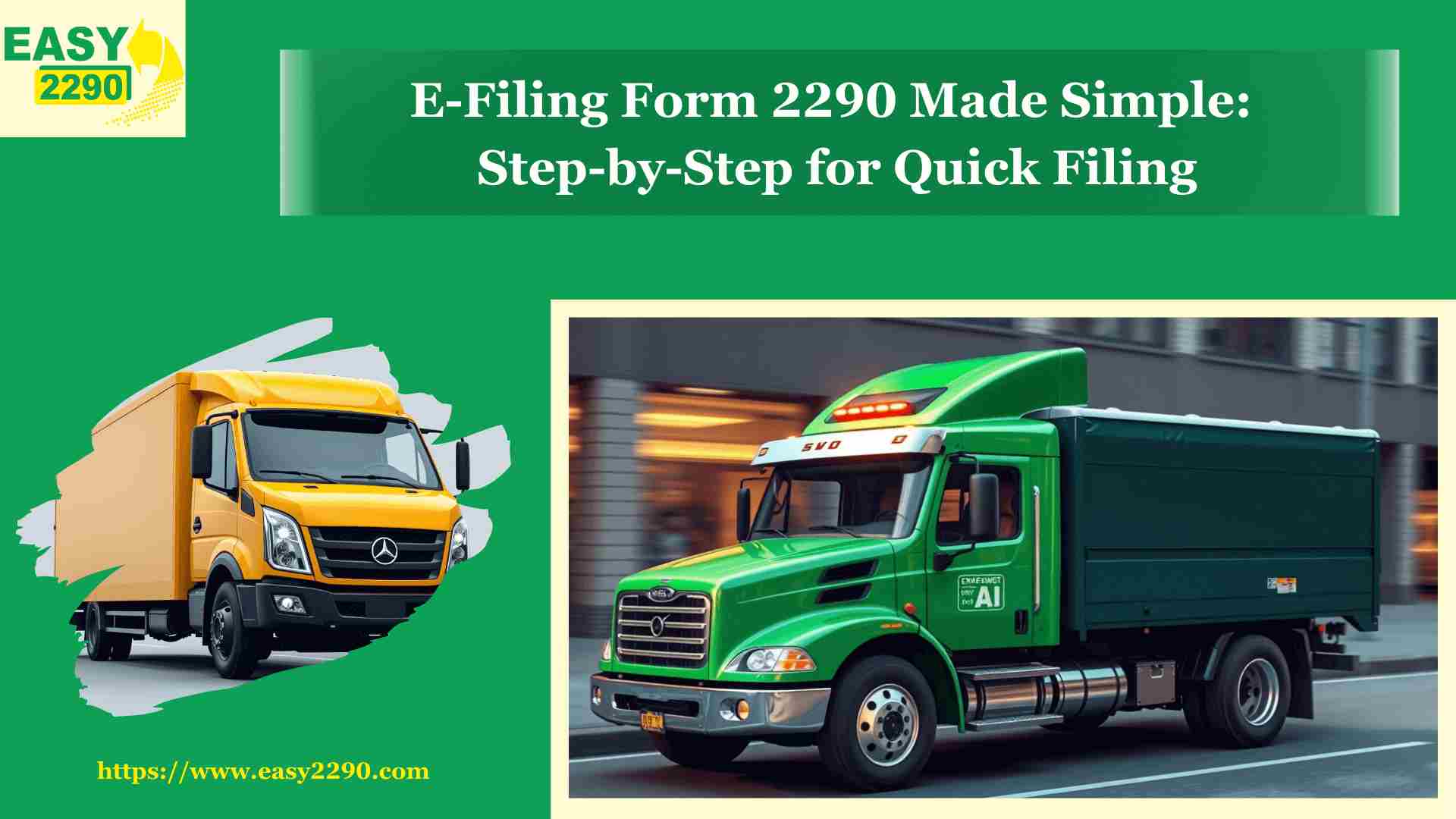 E-Filing Form 2290 Made Simple: Step-by-Step for Quick Filing