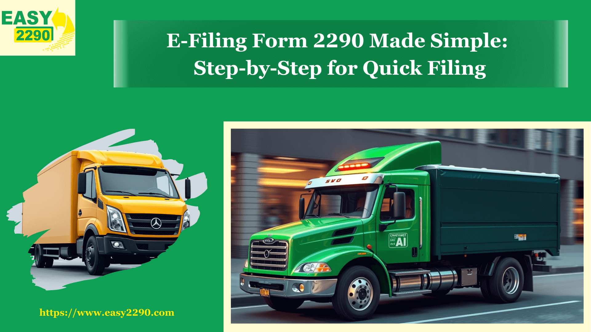 E-Filing Form 2290 Made Simple: Step-by-Step for Quick Filing