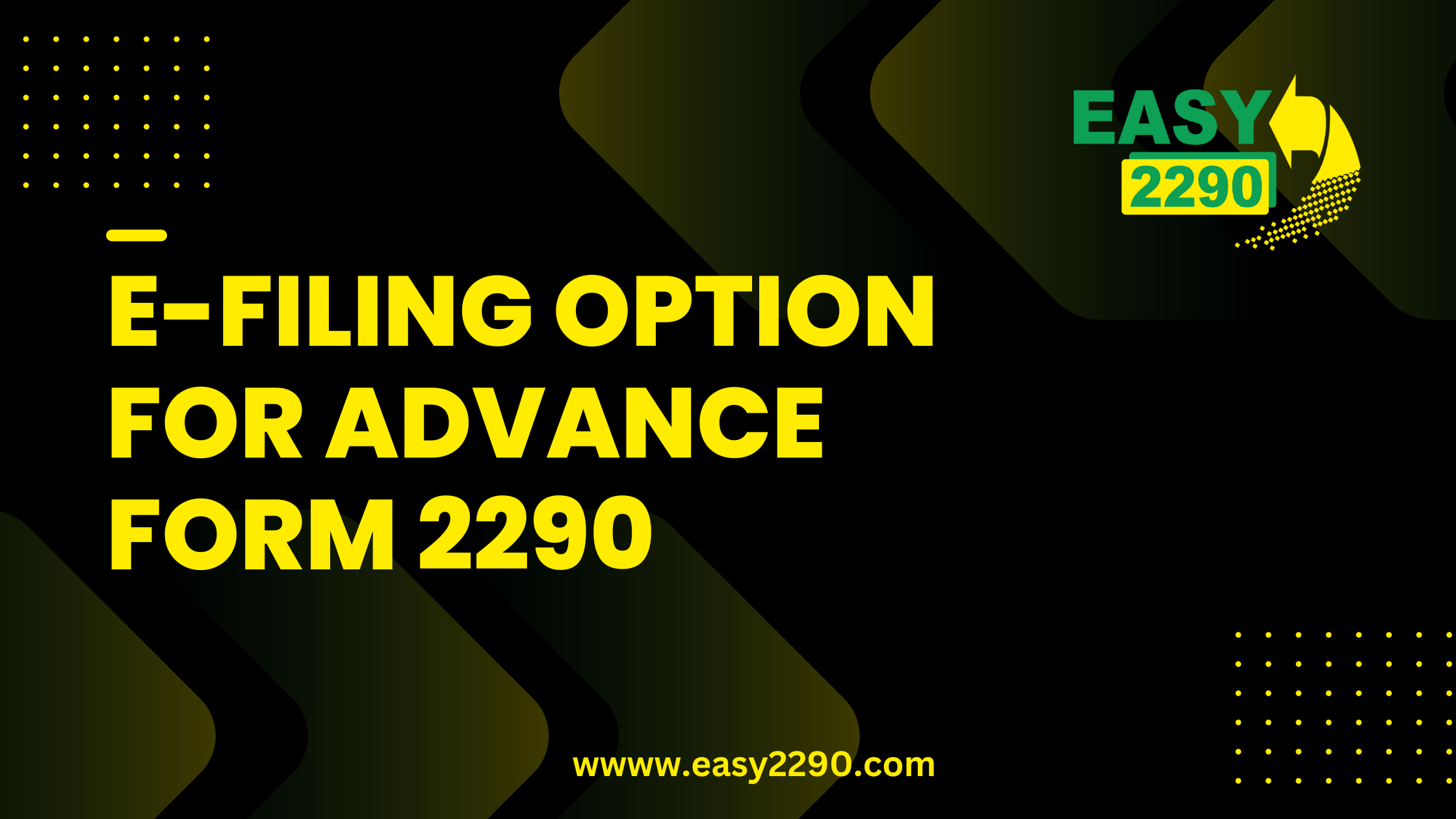 E-filing option for Advance Form 2290
