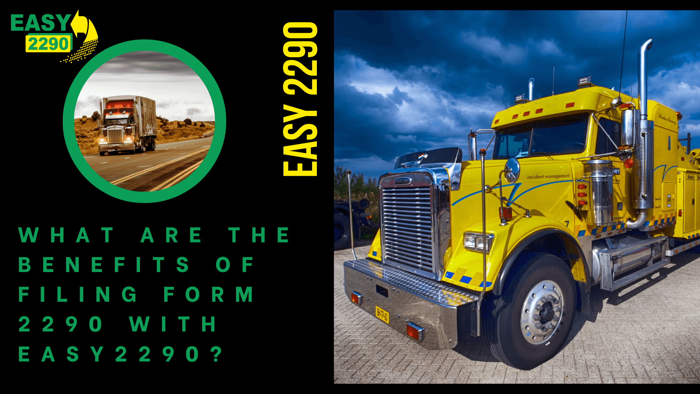 What are the benefits of filing Form 2290 with Easy2290?