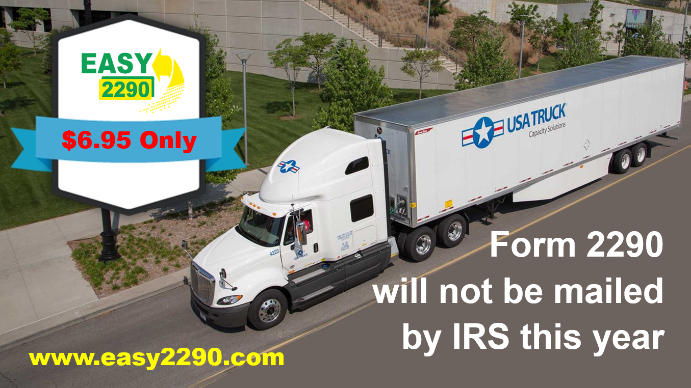 Form 2290 will not be mailed by IRS this year